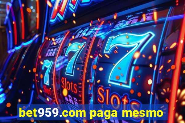 bet959.com paga mesmo